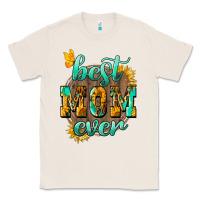 Natural Best Mom ever mother's day Classic Tee - HowdyJamesFarm