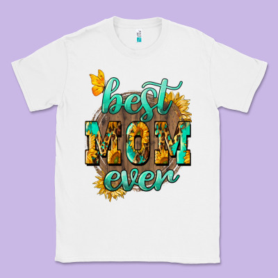 Best Mom Ever Mother's Day Classic Tee Designed By Howdyjamesfarm