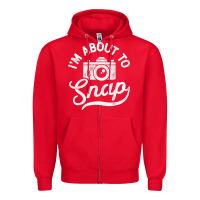 Red i'm about to snap photography photographer camera men women t shirt Zipper Hoodie - linhVisuals