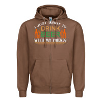 Chestnut i just want to drink with my friends Zipper Hoodie - linhVisuals