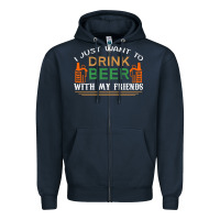 Navy i just want to drink with my friends Zipper Hoodie - linhVisuals