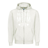 Oatmeal Heather basketball t  shirt basketball mom life t  shirt Zipper Hoodie - linhVisuals