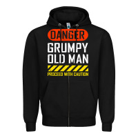 Black funny danger grumpy old man sarcastic saying, retirement t shirt Zipper Hoodie - linhVisuals