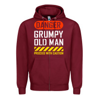 Burgundy funny danger grumpy old man sarcastic saying, retirement t shirt Zipper Hoodie - linhVisuals