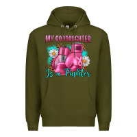 Army Green Breast Cancer my Goddaughter is a fighter Premium Hoodie - Artiststas