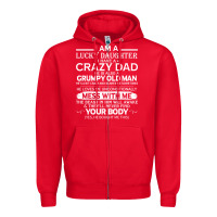 Red i am a lucky daughter i have a crazy dad grumpy old man t shirt Zipper Hoodie - linhVisuals