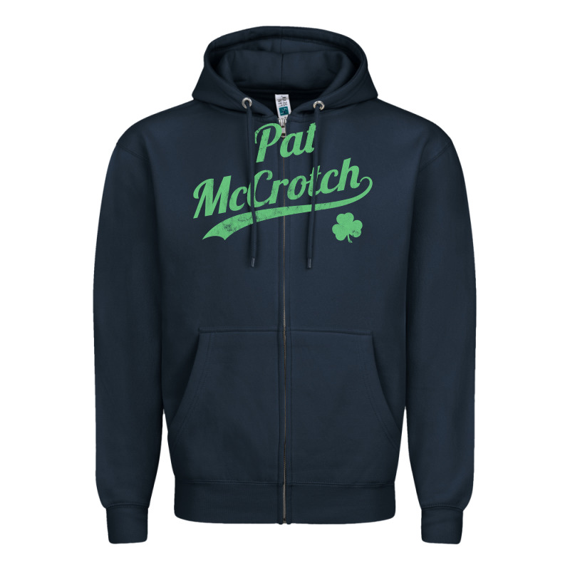 Pat Mccrotch Funny St. Patrick's Day Long Sleeve T Shirt Zipper Hoodie by linhVisuals | Teevron