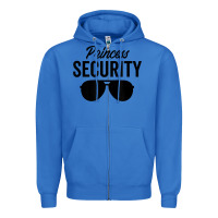 True Royal princess security dad boyfriend husband pregnancy t shirt Zipper Hoodie - linhVisuals