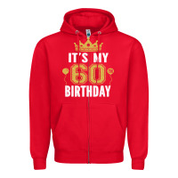 Red it's my 60th birthday gift for 60 years old man and woman t shirt Zipper Hoodie - linhVisuals