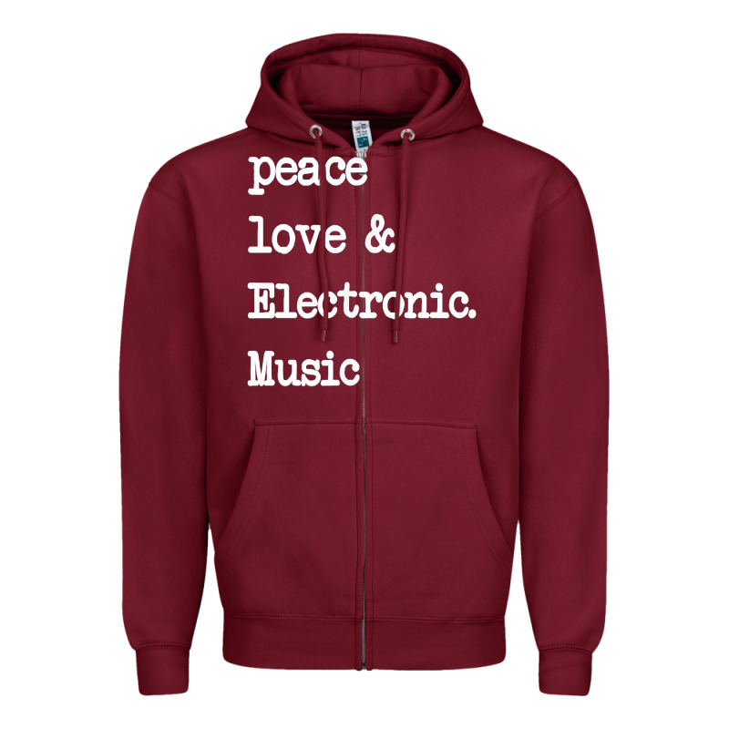 Peace Love & Electronic Music  Edm Techno T Shirt Zipper Hoodie by linhVisuals | Teevron