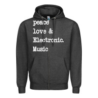 Charcoal Heather peace love & electronic music  edm techno t shirt Zipper Hoodie - linhVisuals