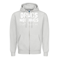 Dove Grey drugs not hugs Zipper Hoodie - linhVisuals