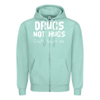 Seafoam drugs not hugs Zipper Hoodie - linhVisuals