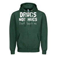 Sports Green drugs not hugs Zipper Hoodie - linhVisuals