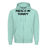 Padel Is My Therapy Zipper Hoodie | Teevron