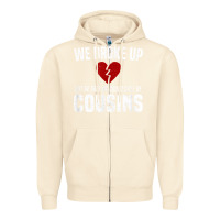Sandshell we broke up still cousins funny redneck break up gag joke t shirt Zipper Hoodie - linhVisuals