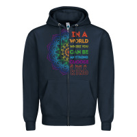 Navy kindeness In A World Where You Can Be Anything Choose Kind Kindness Zipper Hoodie - linhVisuals