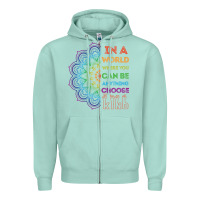 Seafoam kindeness In A World Where You Can Be Anything Choose Kind Kindness Zipper Hoodie - linhVisuals