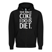 Black the only coke i do is diet Zipper Hoodie - linhVisuals
