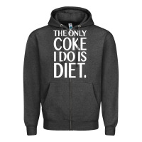 Charcoal Heather the only coke i do is diet Zipper Hoodie - linhVisuals