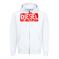 White Diesel The Only Option Zipper Hoodie - linhVisuals