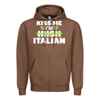 Chestnut kiss me im italian t  shirt kiss me i'm irish italian patriotic st pat Zipper Hoodie - linhVisuals