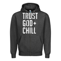 Charcoal Heather trust god and chill tee vintage pullover hoodie Zipper Hoodie - linhVisuals