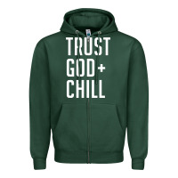 Sports Green trust god and chill tee vintage pullover hoodie Zipper Hoodie - linhVisuals