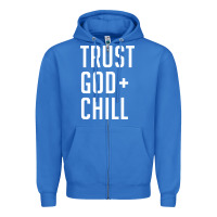 True Royal trust god and chill tee vintage pullover hoodie Zipper Hoodie - linhVisuals