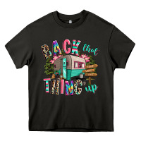 Asphalt back that thing up camping Heavy Core Tee - RanaPortraitStore