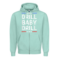 Seafoam drill baby drill t shirt support usa energy independence t shirt Zipper Hoodie - linhVisuals