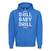 True Royal drill baby drill t shirt support usa energy independence t shirt Zipper Hoodie - linhVisuals