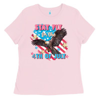 Bubblegum Pink Stay fly for the 4th of July Ladies Tee - FaDigitalArtStudio