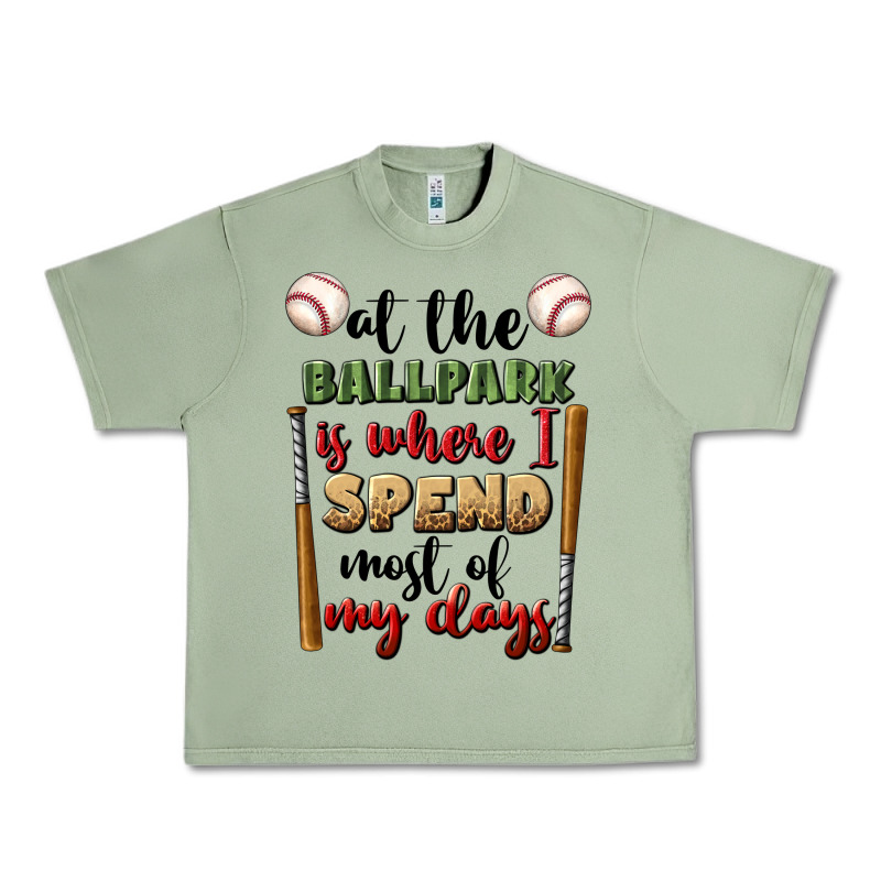 At The Ballpark Is Where I Spend Most My Days Urban Heavy Tee by BundleAndBundleShop | Teevron
