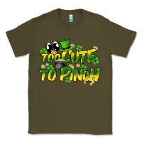 Army Green Too cute to pinch St. Patrick's Day Classic Tee - HowdyJamesFarm