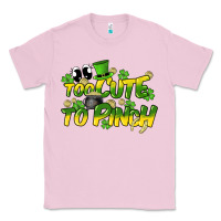 Bubblegum Pink Too cute to pinch St. Patrick's Day Classic Tee - HowdyJamesFarm