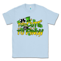 Dusty Blue Too cute to pinch St. Patrick's Day Classic Tee - HowdyJamesFarm