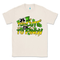 Natural Too cute to pinch St. Patrick's Day Classic Tee - HowdyJamesFarm