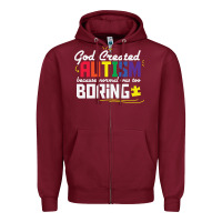 Burgundy god created autism normal was too boring Zipper Hoodie - linhVisuals