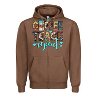 Chestnut coffee teach repeat Zipper Hoodie - JahusDesignShop