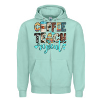 Coffee Teach Repeat Zipper Hoodie | Teevron