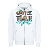 White coffee teach repeat Zipper Hoodie - JahusDesignShop