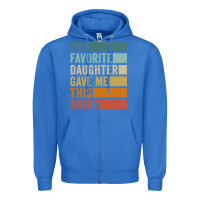 True Royal my favorite daughter gave me this shirt father's day pullover hoodie Zipper Hoodie - linhVisuals