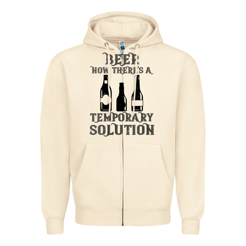 Womens Funny Beer Now There's A Temporary Solution Drinking Design V N Zipper Hoodie by linhVisuals | Teevron