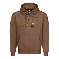 Chestnut newcalvin and hobbes quote 10 Zipper Hoodie - linhVisuals