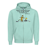 Seafoam newcalvin and hobbes quote 10 Zipper Hoodie - linhVisuals
