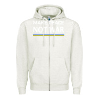 Oatmeal Heather make peace not war Zipper Hoodie - linhVisuals