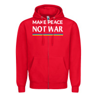 Red make peace not war Zipper Hoodie - linhVisuals
