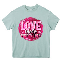 Arona Love more worry less Valentine's Day Heavy Core Tee - HowdyJamesFarm
