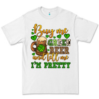 White Buy me green beer and tell me i'm pretty Premium Tee - OliviaCreatesArt
